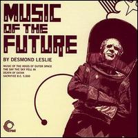 Desmond Leslie - Music of the Future lyrics