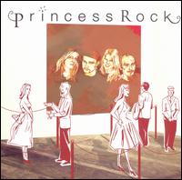 Princess Rock - Princess Rock lyrics
