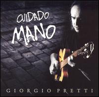 Giorgio Pretti - Ouidado Mano lyrics