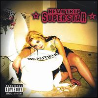 Headtrip Superstar - Beautiful lyrics
