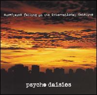 Psycho Daisies - Snowflakes Falling on the International Dateline lyrics