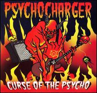 PsychoCharger - Curse of the Psycho lyrics