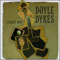 Doyle Dykes - Gitarre 2000 lyrics