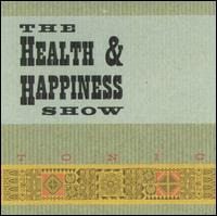 Health & Happiness Show - Tonic lyrics