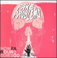Fake Problems - How Far Our Bodies Go lyrics