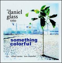 Daniel Glass - Something Colorful lyrics