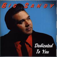 Big Sandy - Dedicated to You lyrics
