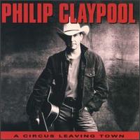 Philip Claypool - A Circus Leaving Town lyrics