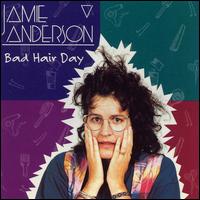 Jamie Anderson - Bad Hair Day lyrics