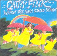 Cathy Fink - When the Rain Comes Down lyrics