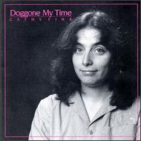 Cathy Fink - Doggone My Time lyrics