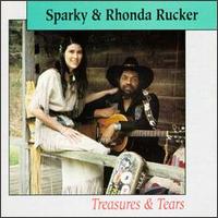Rhonda and Sparky Rucker - Treasures & Tears lyrics