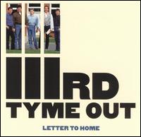 IIIrd Tyme Out - Letter to Home lyrics