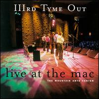 IIIrd Tyme Out - Live at the MAC lyrics