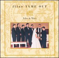 IIIrd Tyme Out - John & Mary lyrics