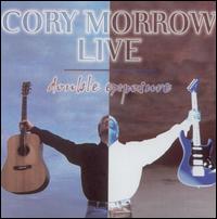 Cory Morrow - Double Exposure: Live lyrics