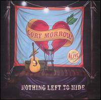 Cory Morrow - Nothing Left to Hide lyrics