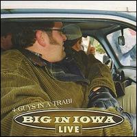Big in Iowa - 4 Guys in a Trabi [live] lyrics