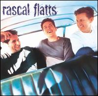 Rascal Flatts - Rascal Flatts lyrics