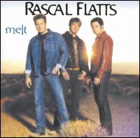 Rascal Flatts - Melt lyrics