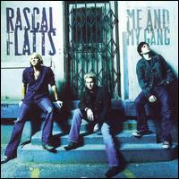 Rascal Flatts - Me and My Gang lyrics