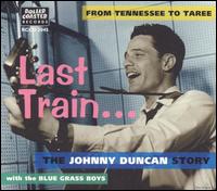 Johnny Duncan & The Blue Grass Boys - From Tennessee to Taree lyrics