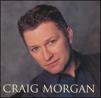Craig Morgan - Craig Morgan lyrics