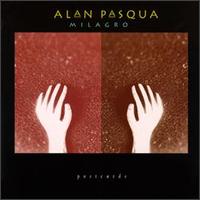 Alan Pasqua - Milagro lyrics
