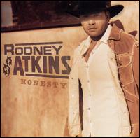 Rodney Atkins - Honesty lyrics