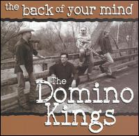 The Domino Kings - The Back of Your Mind lyrics