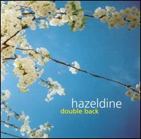 Hazeldine - Double Back lyrics