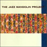 The Jazz Mandolin Project - The Jazz Mandolin Project: Sun Died lyrics
