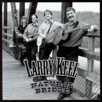 Larry Keel - Larry Keel and Natural Bridge lyrics