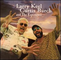 Larry Keel - Larry Keel, Curtis Burch and the Experience lyrics