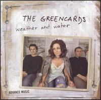 The Greencards - Weather and Water lyrics