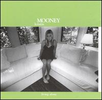 Kristin Mooney - Living Alone lyrics