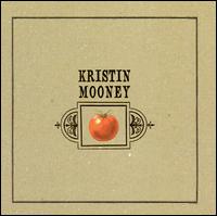 Kristin Mooney - Kristin Mooney lyrics