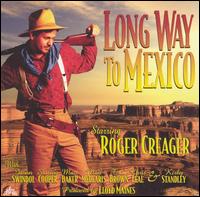 Roger Creager - Long Way to Mexico lyrics