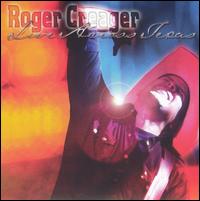 Roger Creager - Live Across Texas lyrics