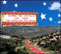 Donna the Buffalo - Live from the American Ballroom lyrics