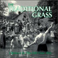Traditional Grass - I Believe in the Old Time Way lyrics