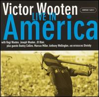 Victor Wooten - Live in America lyrics