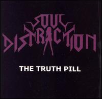 Soul Distraction - The Truth Pill lyrics