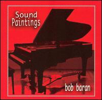 Bob Baran - Sound Paintings lyrics