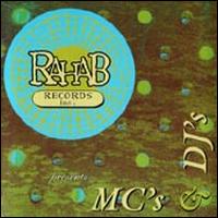 Rahab Records - MC's & DJ's lyrics
