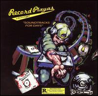 Record Playas - Soundtracks for Days lyrics