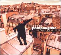 Stphane Pompougnac - Living on the Edge lyrics