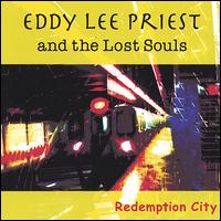Eddy Lee Priest - Redemption City lyrics