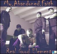 My Abandoned Faith - Real Good Element lyrics