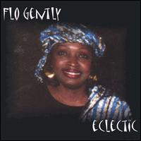 Flo Gently - Eclectic lyrics